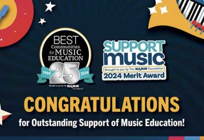 Best Communities for music education 25yesr Support Music 2024 Merit Award. Congratulations for outstanding support of music education!